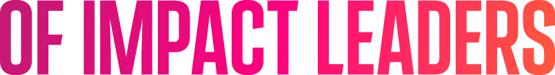 of impact leaders